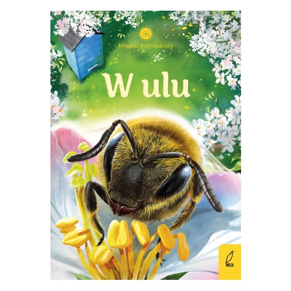 Książka - "Młodzi Przyrodnicy - W ulu"