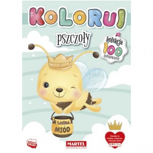 Książka - "Koloruj pszczoły" - kolorowanka
