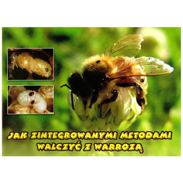 Książka - "Jak zintegrowanymi metodami walczyć z warrozą"