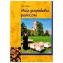 Książka - "Moja gospodarka pasieczna"