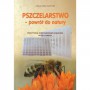 Książka - "Pszczelarstwo - powrót do natury"
